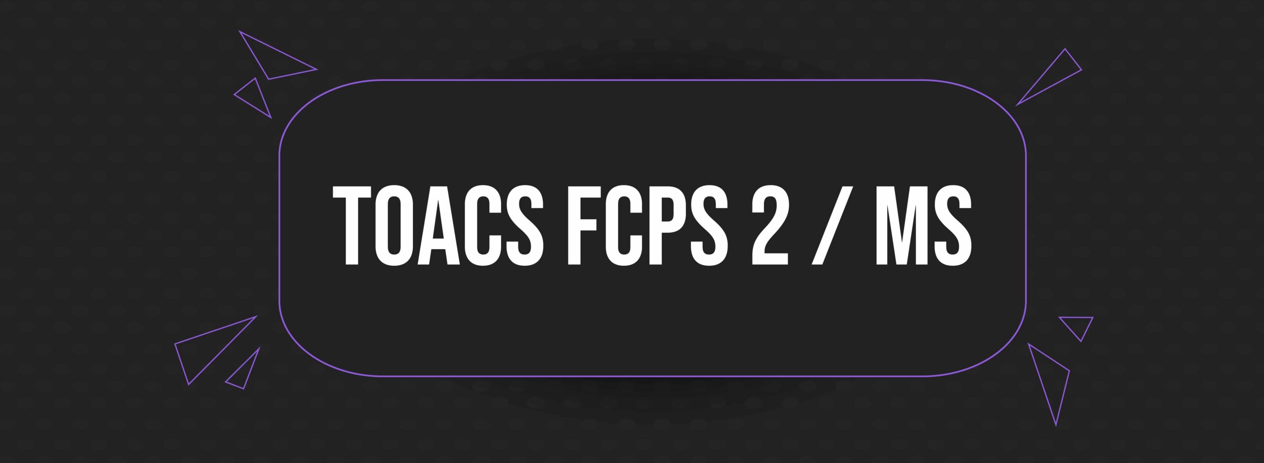Web Banner Design_TOACS FCPS 2 - MS-